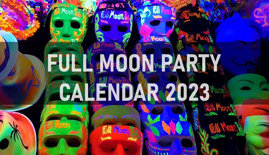 ปฏิทิน ฟูลมูนปาร์ตี้ Full Moon Party Calendar